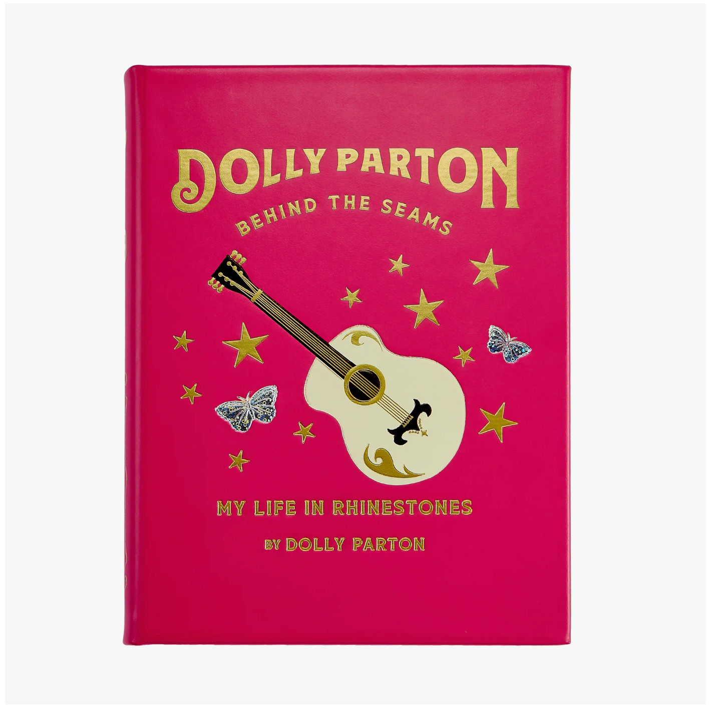 Dolly Parton Behind the Seams: My Life in Rhinestones